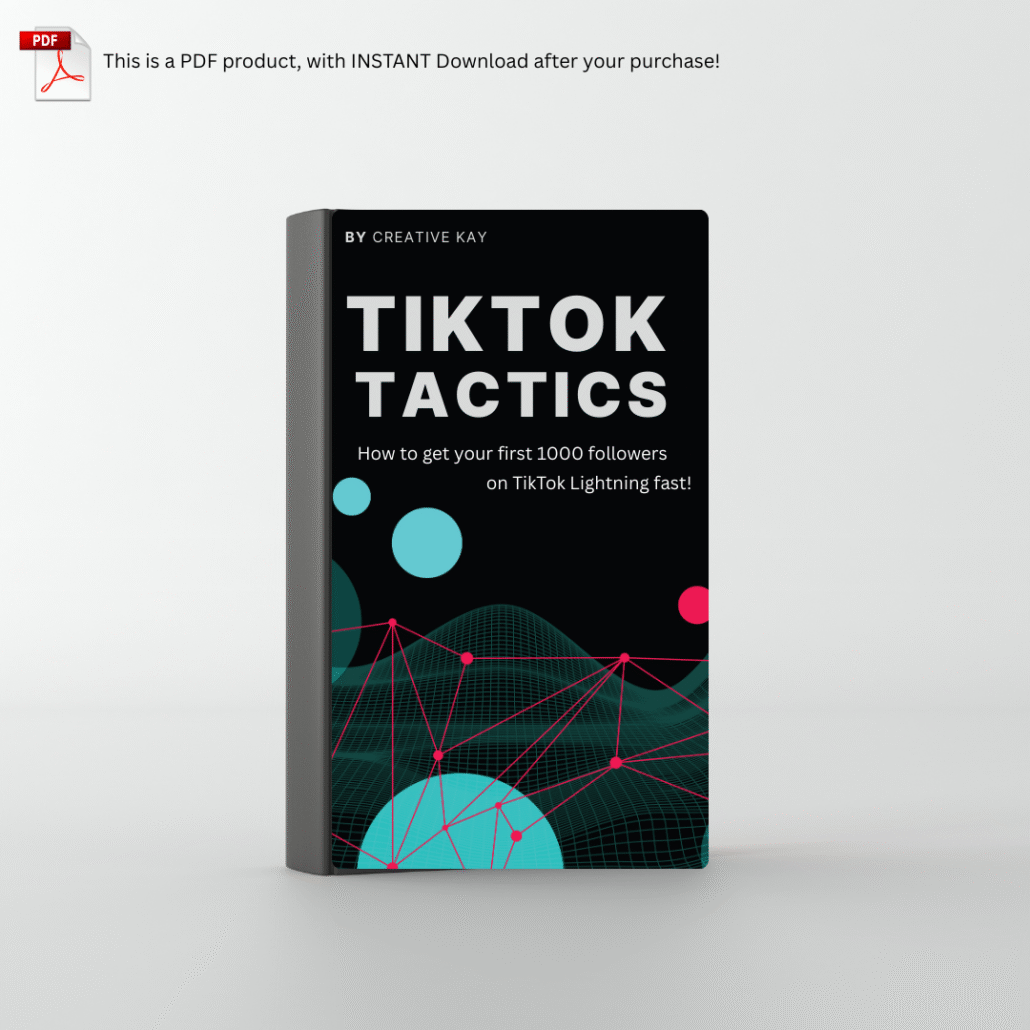 TikTok Tactics Creative Kay eBook